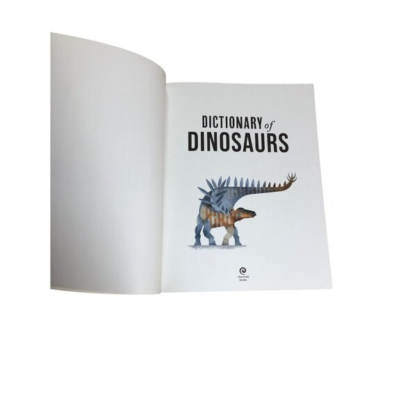 Dictionary Of Dinosaurs: Illustrated A To Z Guide Of Over 200 Dinosaurs Homescho - Picture 5 of 7